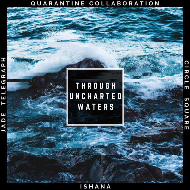 Through Uncharted Waters (single)