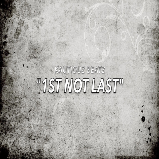 1st not last