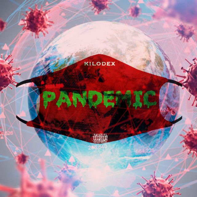 Pandemic - EP by Kilodex | Spotify