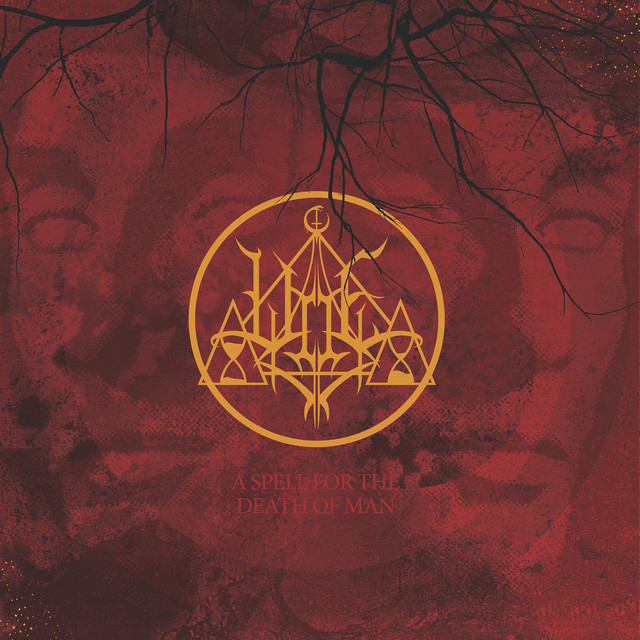 A Spell for the Death of Man (2016 Remaster) cover art