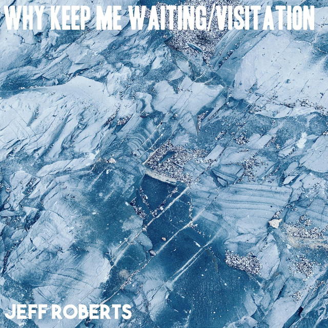 Why Keep Me Waiting/Visitation cover