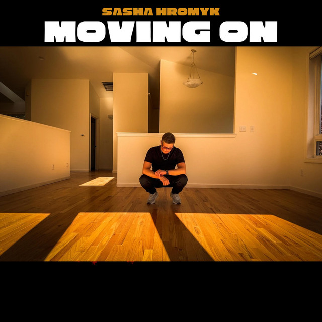Обкладинка: Moving On — Sasha Hromyk