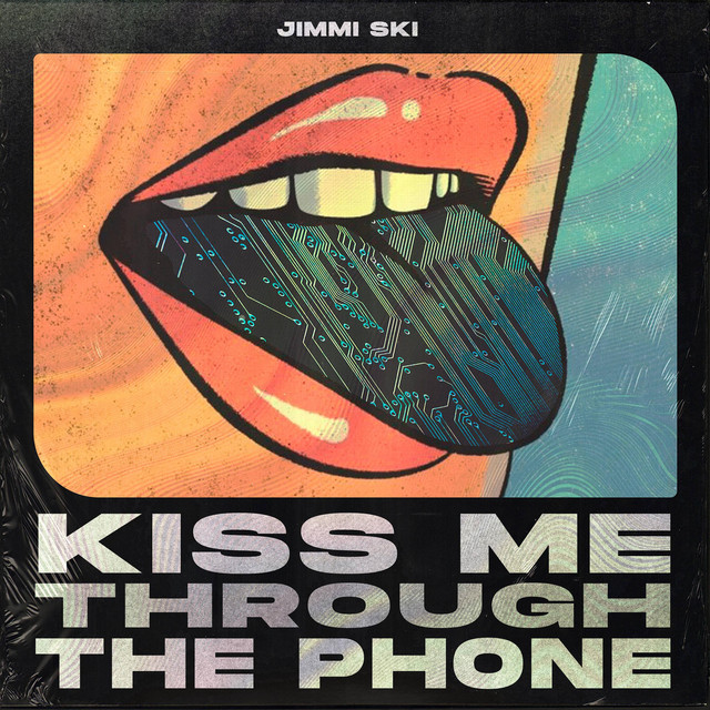 Kiss Me Through the Phone