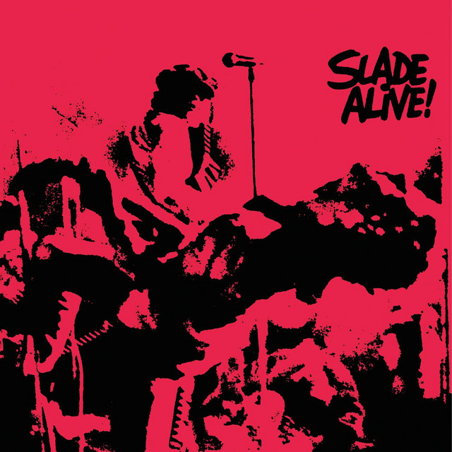 Slade Alive! (Live) [2009 Remaster] cover art