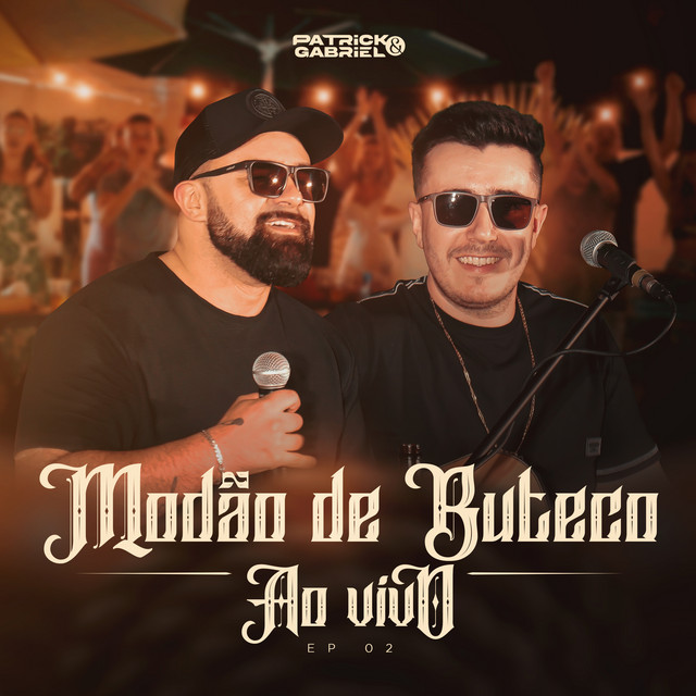 Modão de Buteco (Ao Vivo) - EP 2 by Patrick & Gabriel