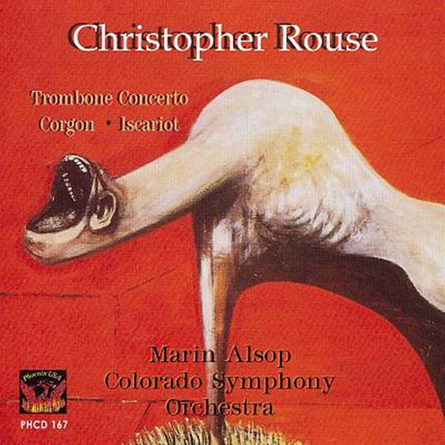 Rouse: Trombone Concerto, Gorgon, & Iscariot cover art