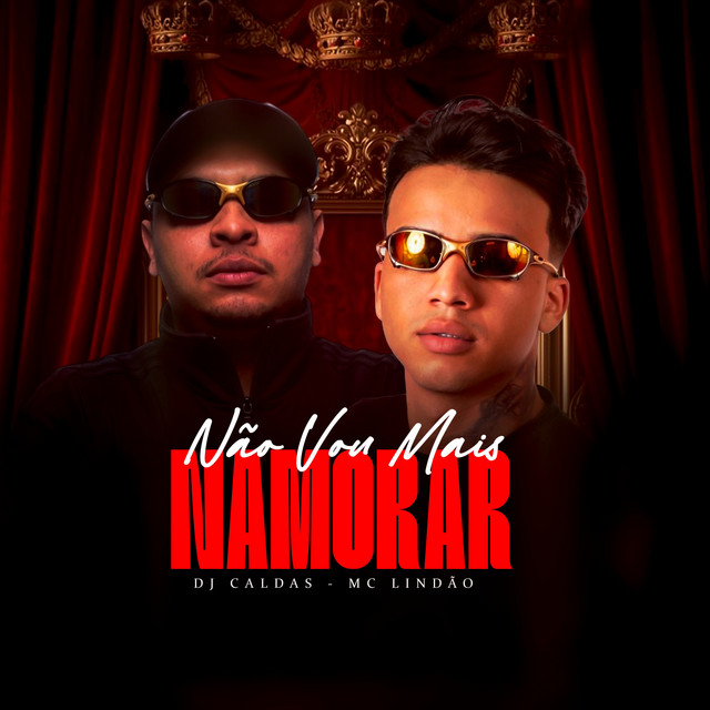 NÃO VOU MAIS NAMORAR