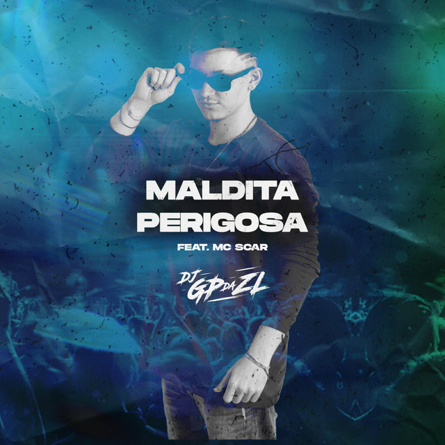 Maldita Perigosa