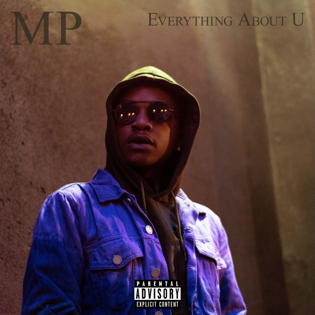 Everything About U - Single by MP | Spotify