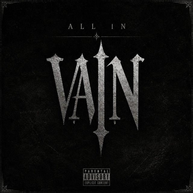 ALL IN VAIN