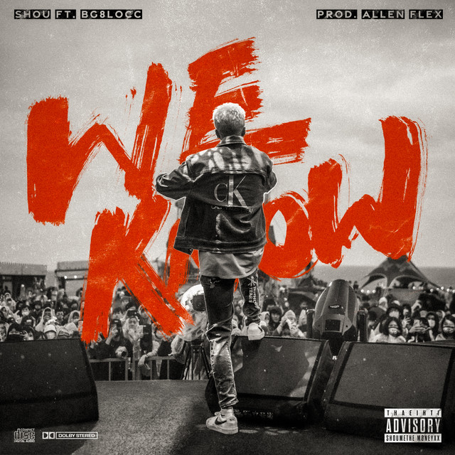 WE KNOW (Prod. Allen Flex)