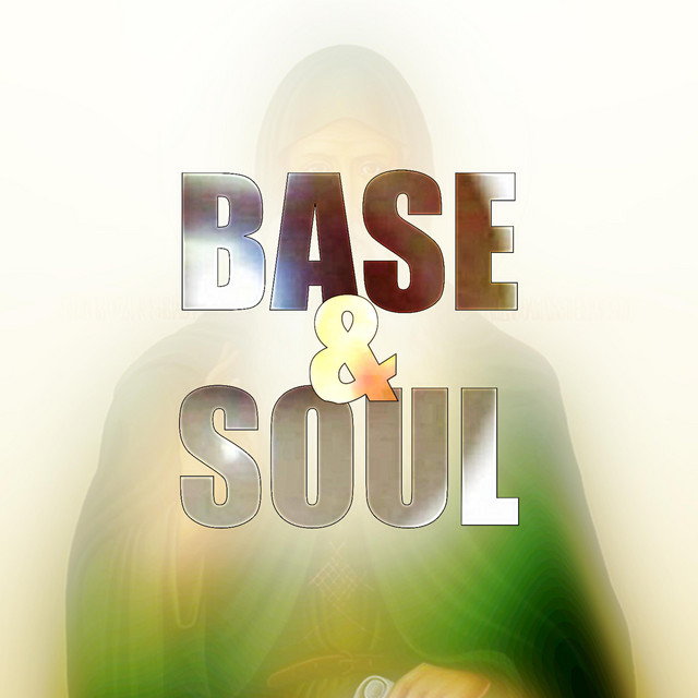 BASE & SOUL cover art