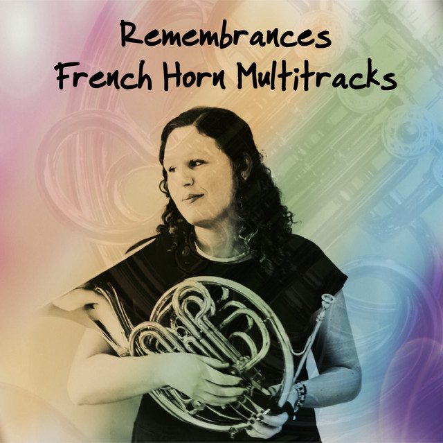 Remembrances, Vol. 1 (French Horn Multitracks) cover art