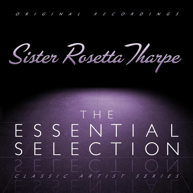 The Essential - Sister Rosetta Tharpe cover art