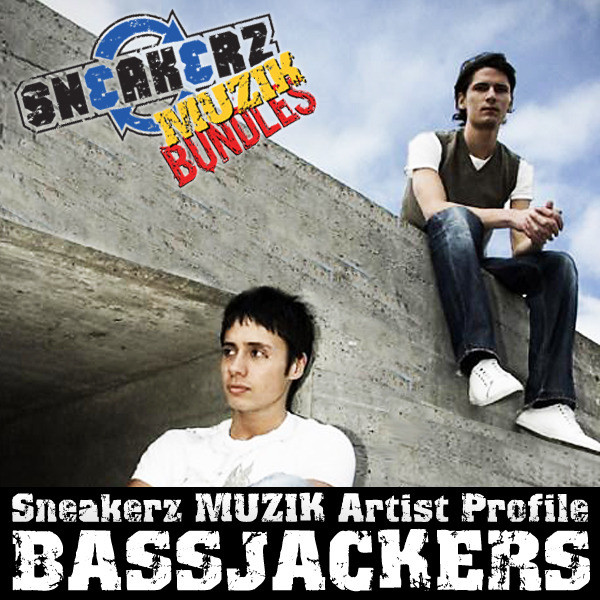 Sneakerz MUZIK Artist Profile Bassjackers cover art