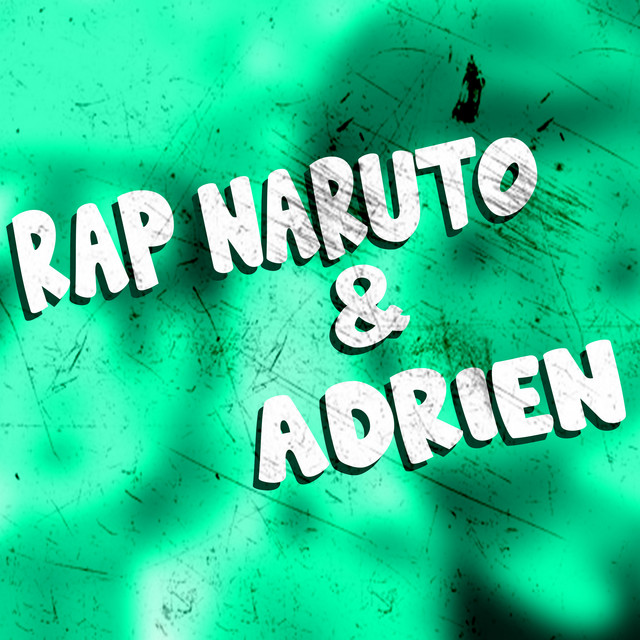 Rap Naruto & Adrien cover art
