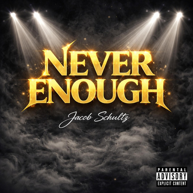 Never Enough