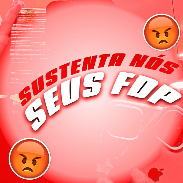 Sustenta Nós Seus Fdp cover art