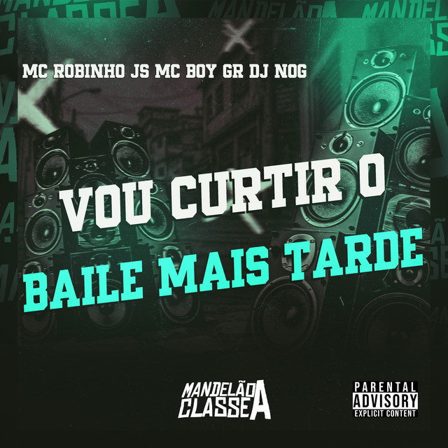 Vou Curtir o Baile Mais Tarde