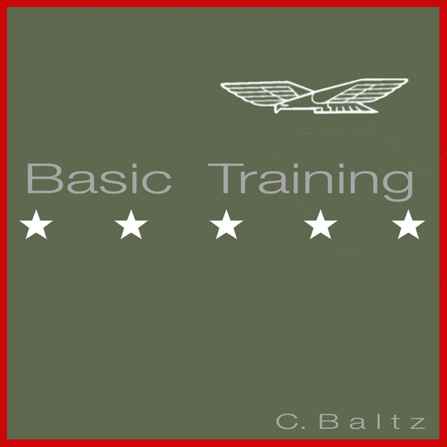 Basic Training - Album by C.Baltz | Spotify