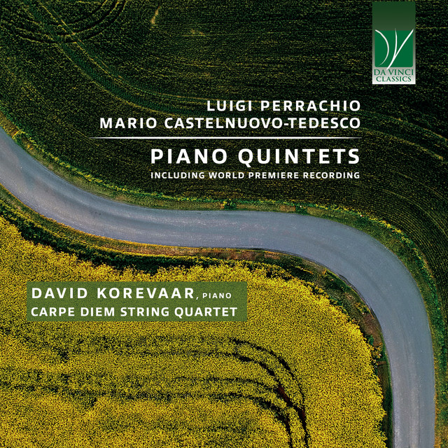 Luigi Perrachio, Mario Castelnuovo-Tedesco: Piano Quintets (Carpe Diem String Quartet - Including World Premiere Recording) — Various Artists