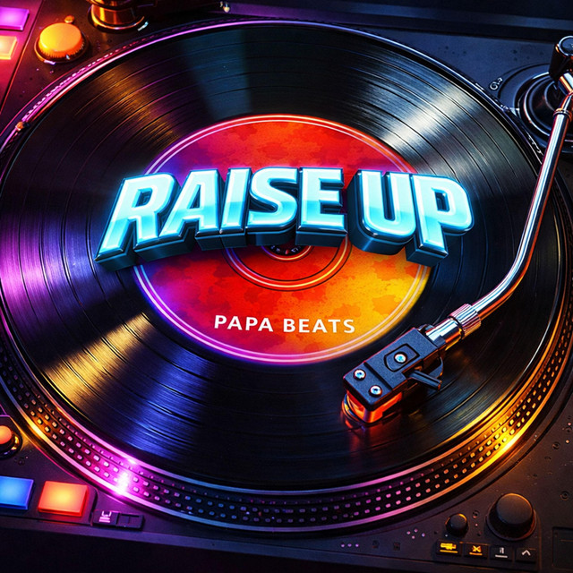 Raise up