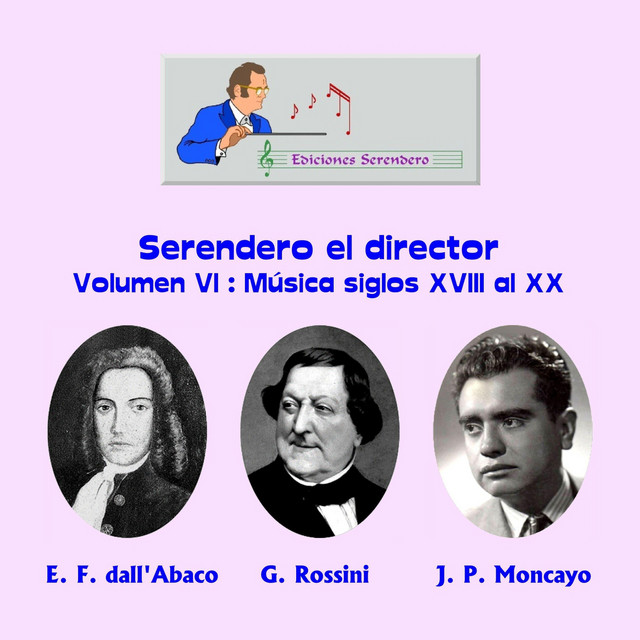 Serendero el Director, Vol. VI: Música de los Siglos XVIII al XX (En Vivo)