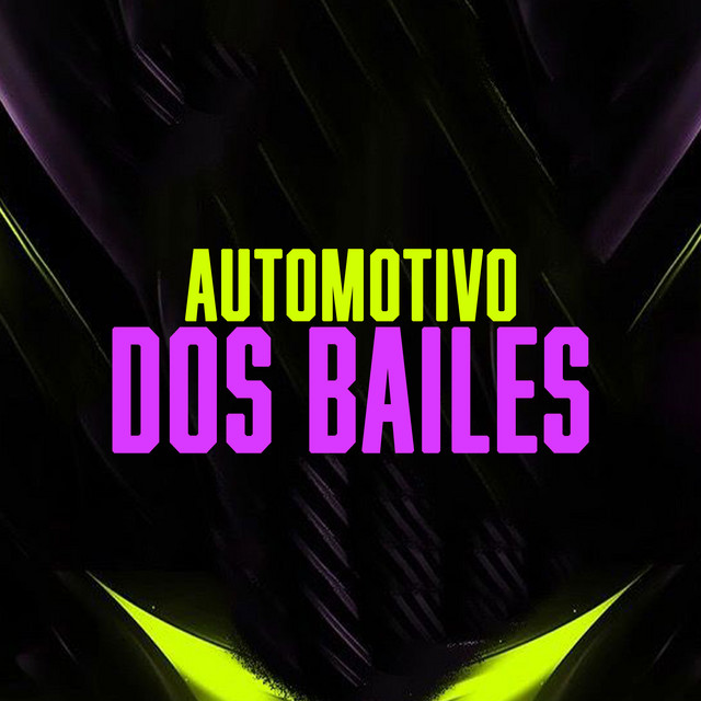 AUTOMOTIVO DOS BAILES