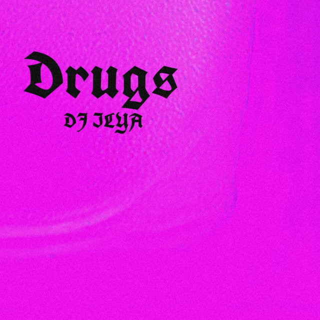 Drugs