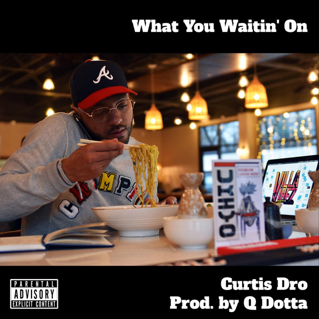 What You Waitin' On cover art