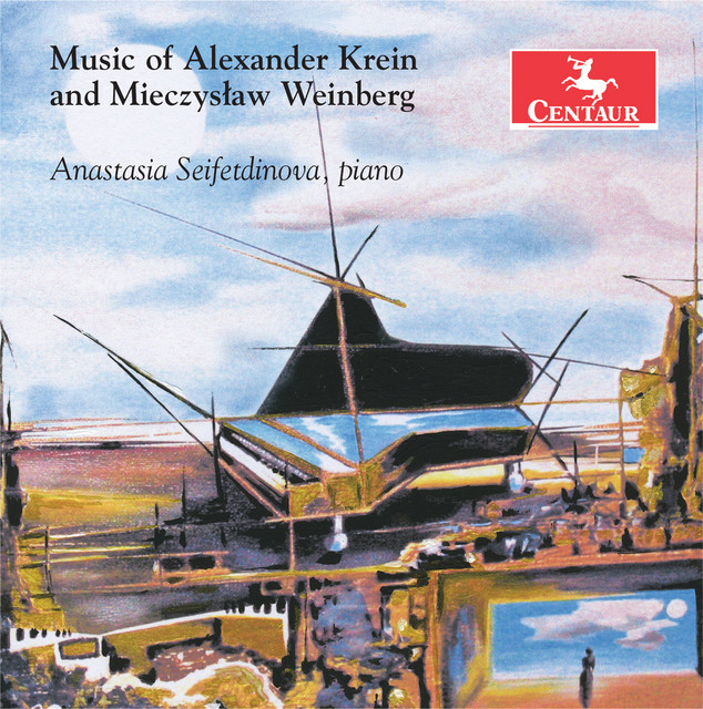 Обкладинка Anastasia Seifetdinova — Music of Alexander Krein & Mieczysław Weinberg