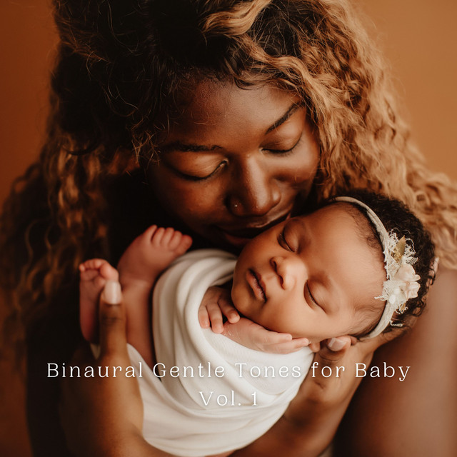 Binaural Gentle Tones for Baby Vol. 1 cover art