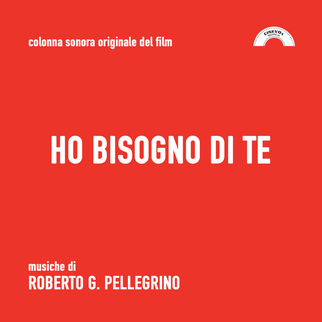 Ho bisogno di te (Colonna sonora originale del film)