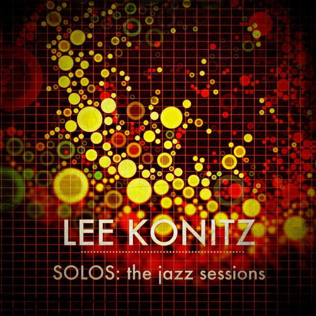 Solos - The Jazz Sessions (Lee Konitz) cover art