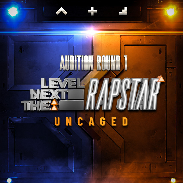 The Next Level: Rapstar Audition Round 1 (Season 1) cover art