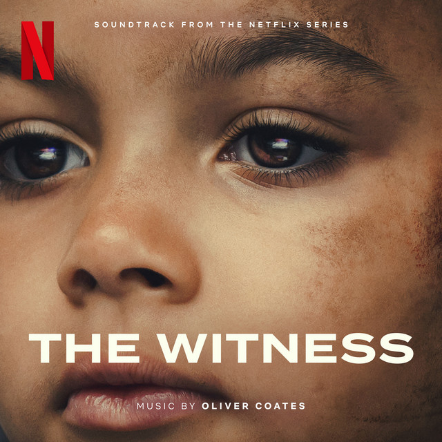 The Witness (Soundtrack from the Netflix Series)