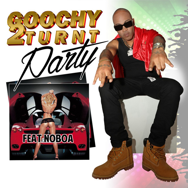 Goochy 2 Turnt Party