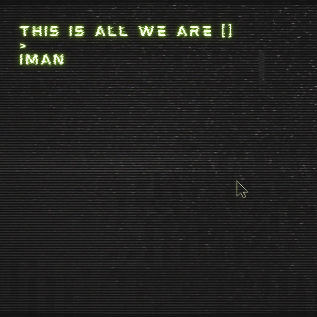 This Is All We Are