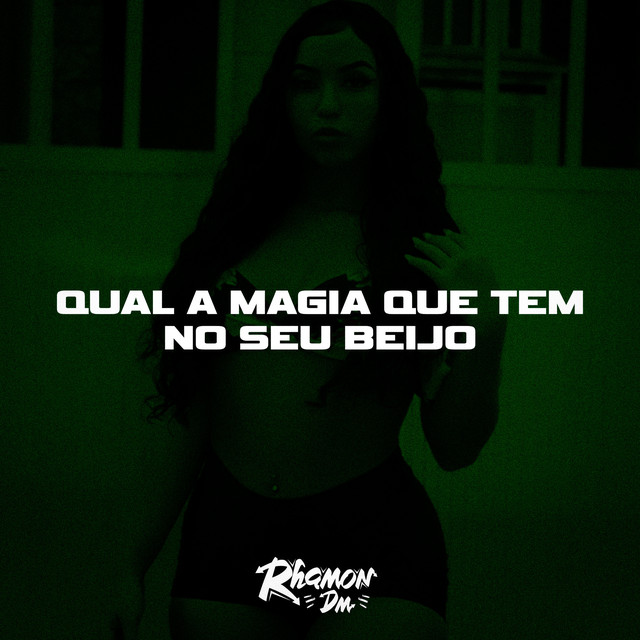 Qual É a Magia Que Tem no Seu Beijo