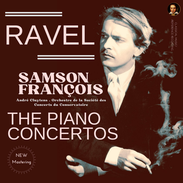 Ravel: The Piano Concertos by Samson François