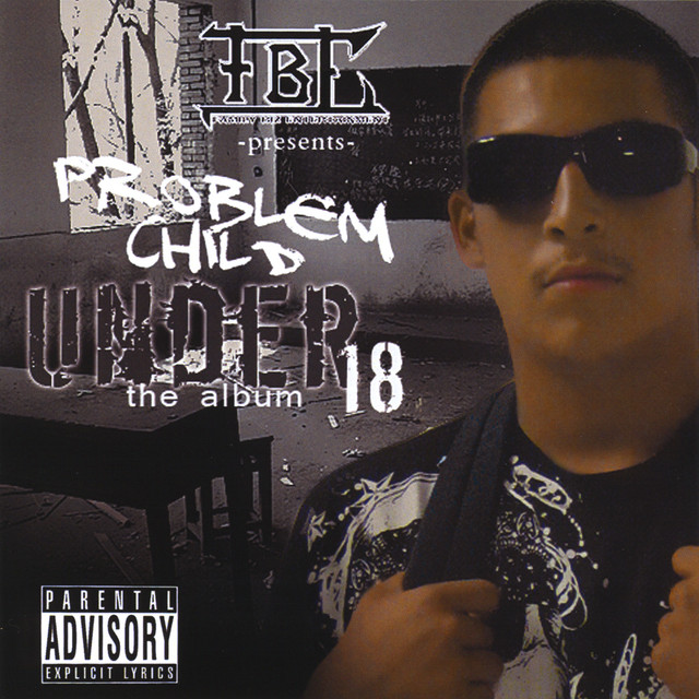 Under 18 - Album by Problem Child | Spotify