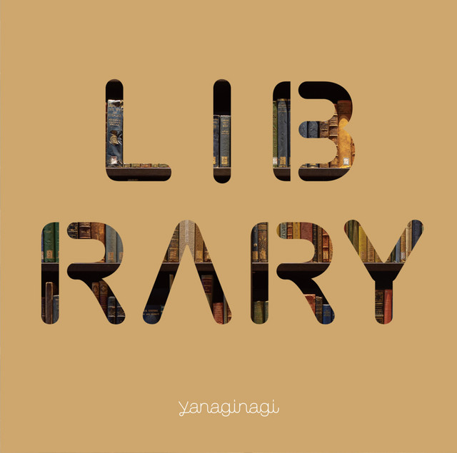 yanaginagi Best Album (LIBRARY) - Album by yanaginagi | Spotify