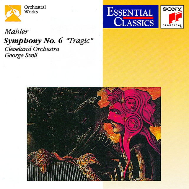 Mahler: Symphony No. 6 in A Minor 