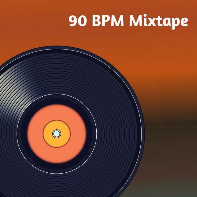 90 BPM Mixtape