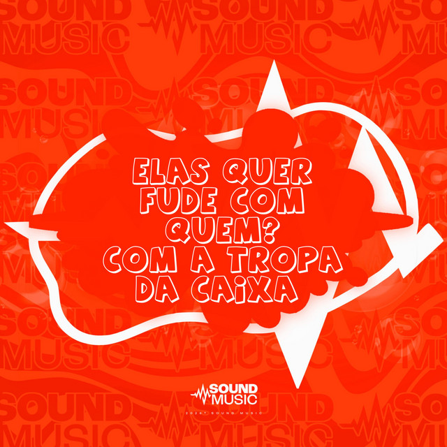 ELAS QUER FUDE COM QUEM? COM A TROPA DA CAIXA