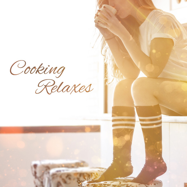 Cooking Relaxes - Jazz music Cooking, Master Chef, Kitchen Revolutions, Greatest Denmark, Jazz at Eating, Sounds Calm and Elegance cover art