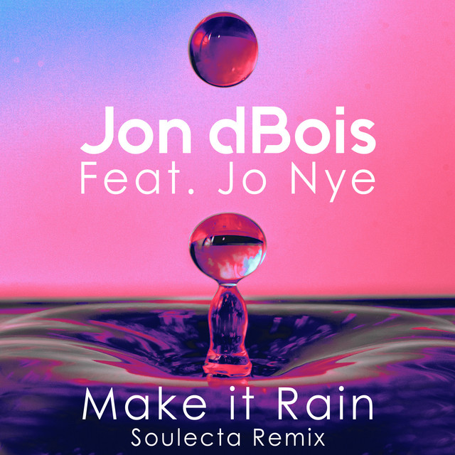 Make It Rain - Soulecta Remix
