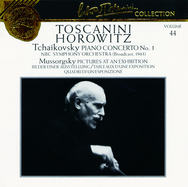 Tchaikovsky: Piano Concerto No. 1, NBC Symphony Orchestra; Mussorgsky: Pictures at an Exhibition cover art