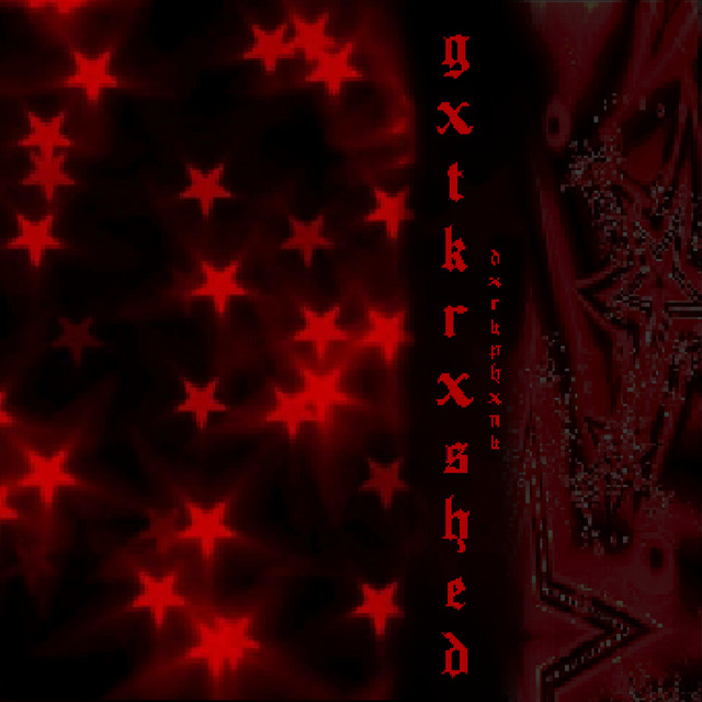 GXTKRXSHED!