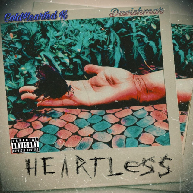 Heartless - Single by ColdHearted K | Spotify